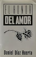 Honor Del Amor, El 0962242403 Book Cover
