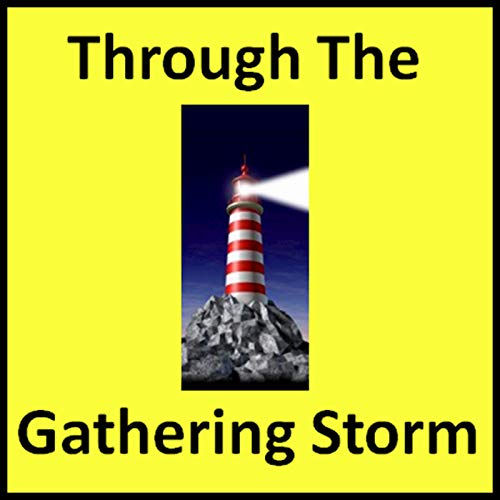 Thru The Gathering Storm Podcast Por Podcast Episodes arte de portada