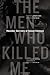 The Men Who Killed Me: Rwandan Survivors of Sexual Violence
