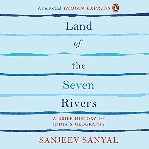Land of Seven Rivers by Sanjeev Sanyal episode artwork