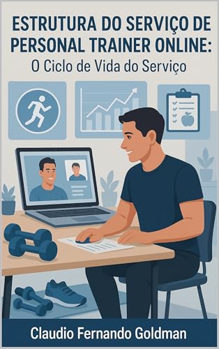 ESTRUTURA DO SERVIÇO DE PERSONAL TRAINER ONLINE: O Ciclo de Vida ...