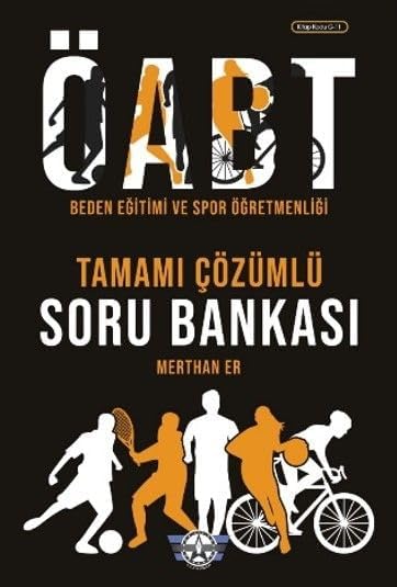 ÖABT Beden Eğitimi ve Spor Öğretmenliği Tamamı Çözümlü Soru Bankası