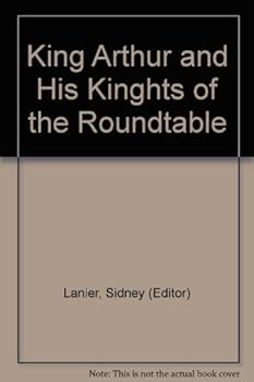 Hardcover King Arthur and His Kinghts of the Roundtable Book