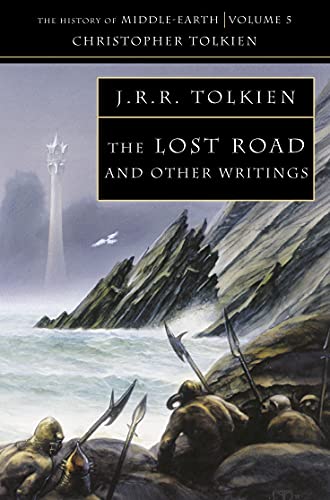 The Lost Road: and Other Writings: Book 5