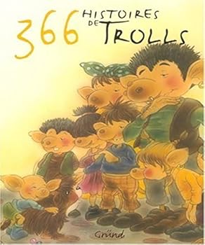Paperback 366 histoires de trolls [French] Book