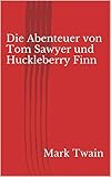  Die Abenteuer von Tom Sawyer und Huckleberry Finn