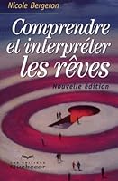 Comprendre et interpréter les rêves 2764004443 Book Cover