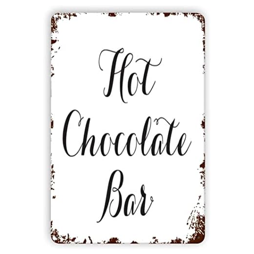 Metal Tin Sign Rustic Hot Chocolate Bar for Home Garden Kitchen Bar Cafe Restaurant Garage Wall Decor Retro Vintage 6x8 Inch