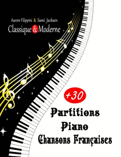 Partitions piano chansons françaises: +30 Partitions...
