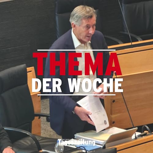 Page de couverture de Thema der Woche – Parallelwahlkampf & Parteispenden: Thomas Widmann im Signa-Untersuchungsausschuss (mit Andreas Colli)