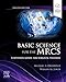 Basic Science for the MRCS: A revision guide for surgical trainees (MRCS Study Guides) guide günstig Kaufen-Basic Science for the MRCS: A revision guide for surgical trainees (MRCS Study Guides)
