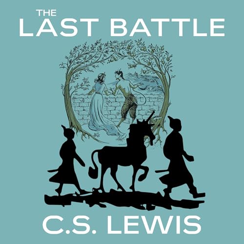 The Last Battle by C.S. Lewis episode artwork