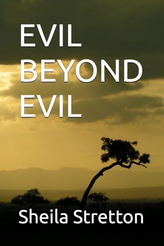 Evil Beyond Evil