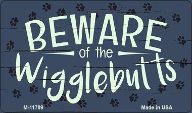Smart Blonde Beware of Wigglebutts Novelty Metal Magnet M-11789
