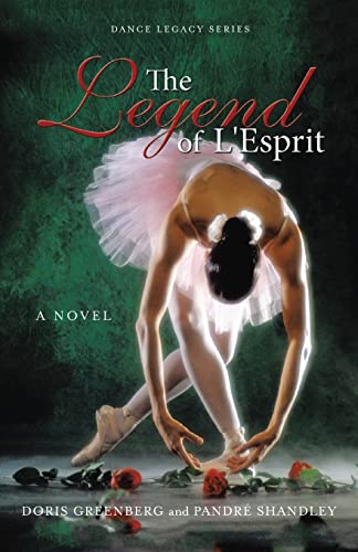 The Legend of L'esprit (Dance Legacy, 1)