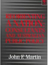 Reorienting a Nation: Consultants and Australian Public Policy
