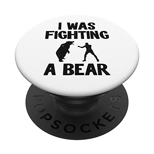 I Was Fighting A Bear After Surgery Recovery Leg Broken Arm PopSockets Swappable PopGrip, Black