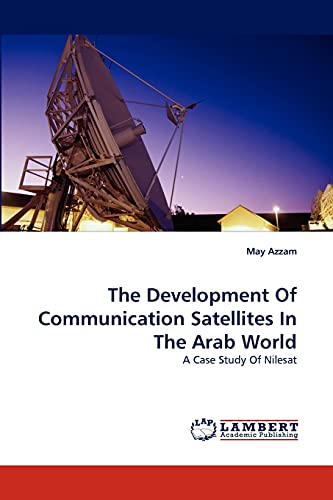 The Development Of Communication Satellites in The...