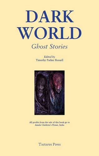 Dark World: Ghost Stories