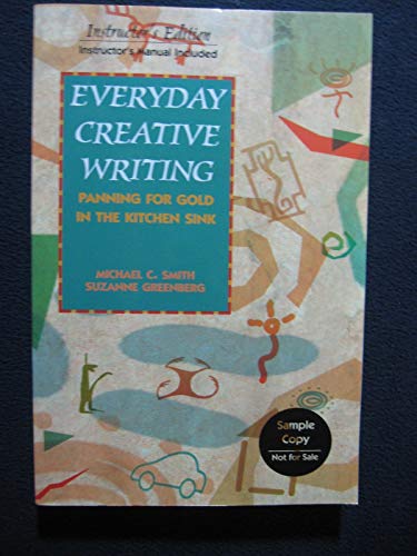 Everyday Creative Writing : Panning for Gold in... 0844259012 Book Cover