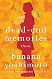 Dead-End Memories: Stories (English Edition)