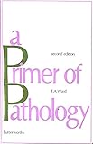 Photo Gallery primer of pathology Photo Gallery primer of pathology