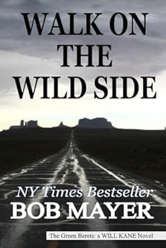 Walk on the Wild Side - Book #12 of the Green Berets