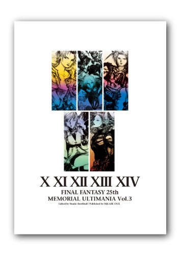 Final Fantasy 25th Memorial Ultimania Vol.3 Book X Xi XII Xiii Xi XIV Art Work