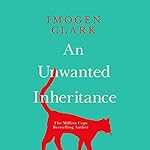 Cover of An Unwanted Inheritance