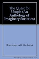 The Quest for Utopia (An Anthology of Imaginary Societies) B000G3G4Z6 Book Cover