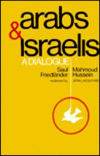 Buy Arabs and Israelis: A Dialogue — BookShops.in