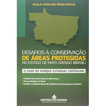 Capa do livro Desafios À Conservação De Áreas Protegidas No Estado De Mato Grosso (brasil)