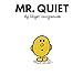 Mr. Quiet (Mr. Men and Little Miss)