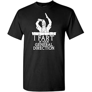 I Fart in Your General Direction T-Shirt_011