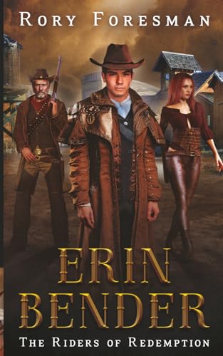 Erin Bender: Riders of Redemption