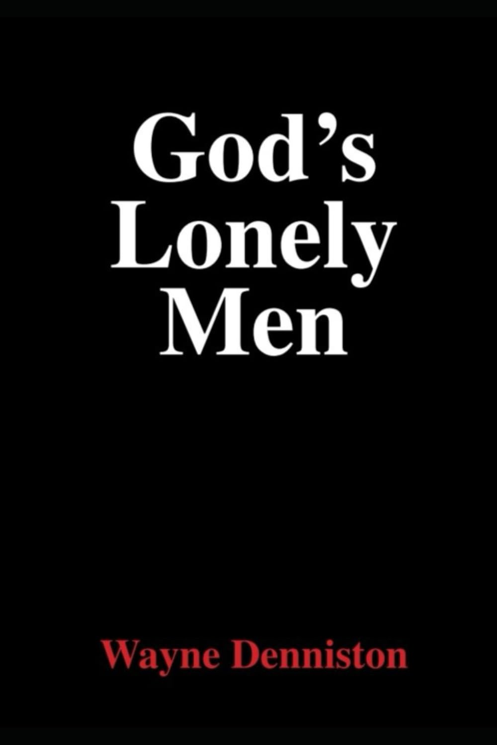 God's Lonely Men