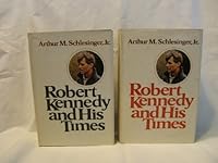 Robert Kennedy and His Times, Vol. 2 B000NSR75K Book Cover