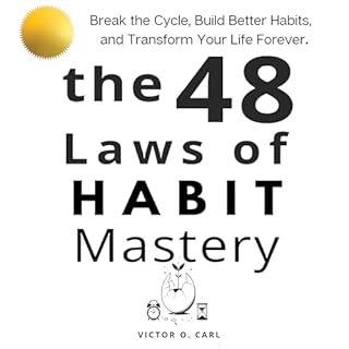 The 48 Laws of Habit Mastery Audiolibro Por Victor O. Carl arte de portada