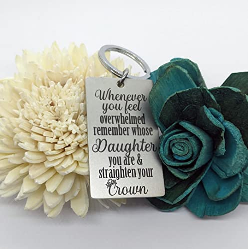 Daughter Gift From Mom Dad Inspirational Whenever You Feel Overwhelmed Straighten Your Crown- Stainless Steel Engraved2