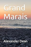 Grand Marais B0CYLPCZTL Book Cover