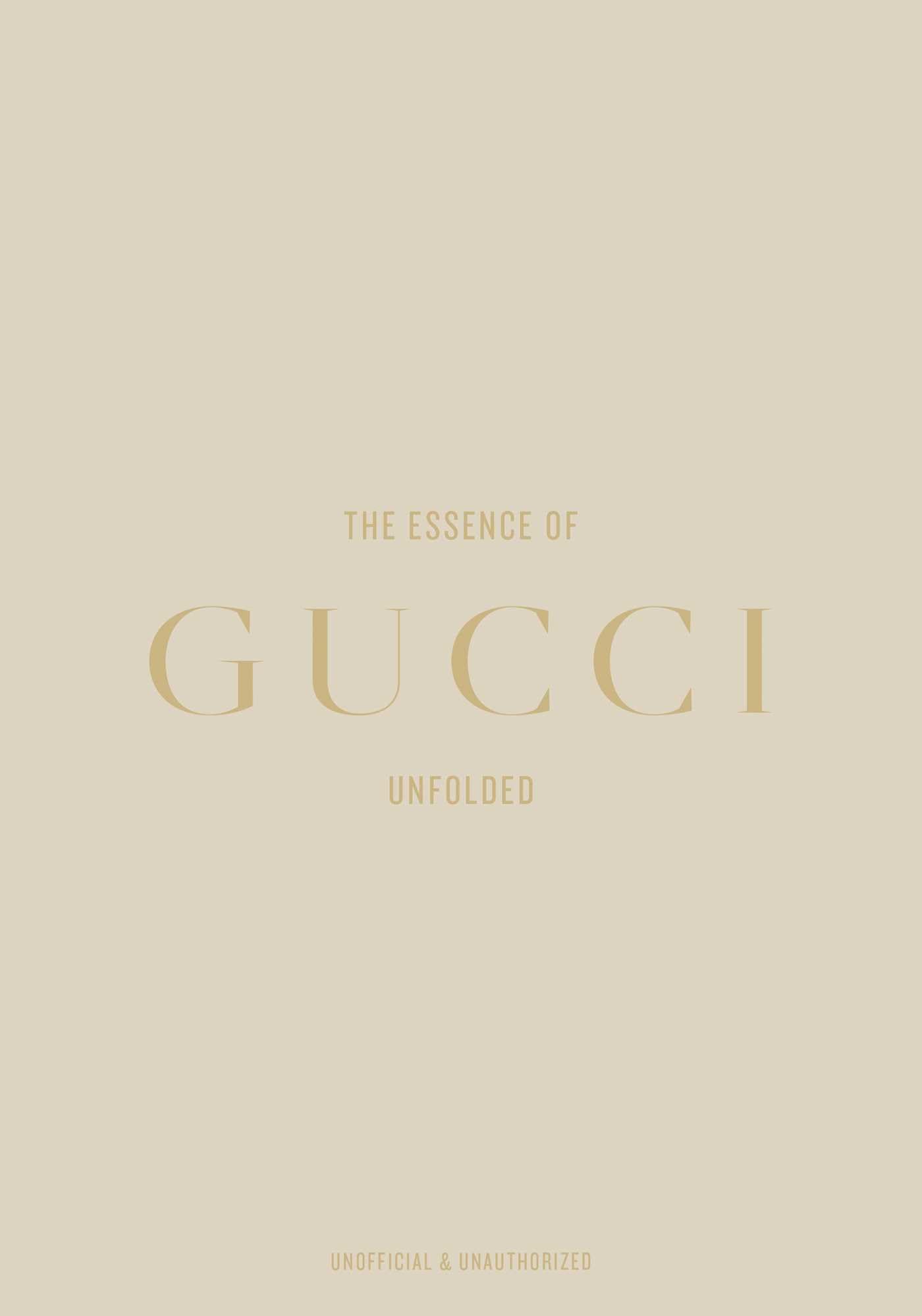 The Essence of Gucci: Unfolded