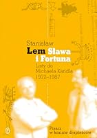 Sława i Fortuna. Listy Do Michaela Kandla 1972-1987 8308049346 Book Cover
