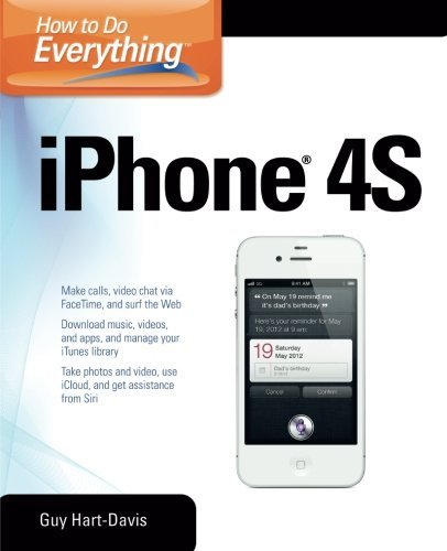 How to Do Everything iPhone 4S by Guy Hart Davis (2011 12 29)