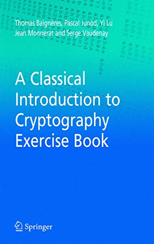 A Classical Introduction to Cryptography Exercise Book view 2