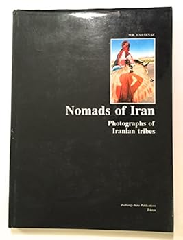 Nomads of Iran: Photographs of Iranian Tribes