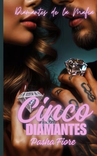 Cinco Diamantes: 1 (Diamantes de la Mafia)