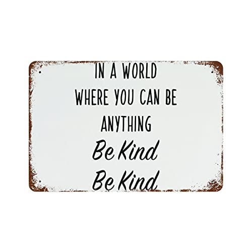 Plaque de rue Be Kind affiche métallique positive pour la maison