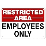 Restricted Area Employees Only Sign - 10