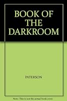 BOOK OF THE DARKROOM B000RXBCAW Book Cover