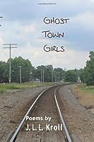 Ghost Town Girls 1726409155 Book Cover